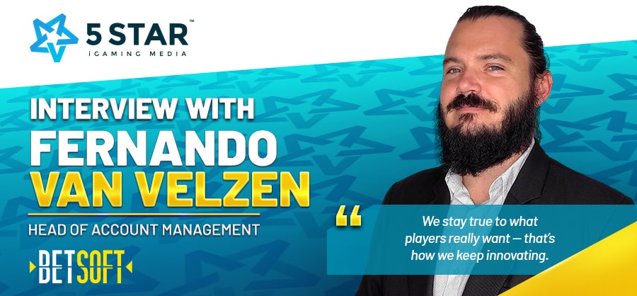 Inside Betsoft: Fernando Van Velzen on Innovation, Player Focus & What’s Next in 2025