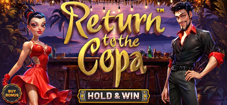 Step back into the rhythm with Return to the Copa – Hold & Win<sup>TM</sup> from Betsoft Gaming